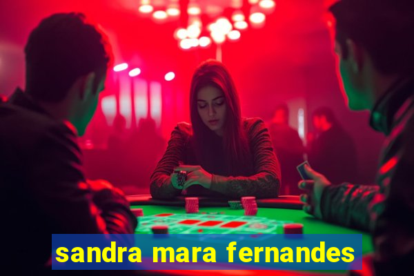 sandra mara fernandes